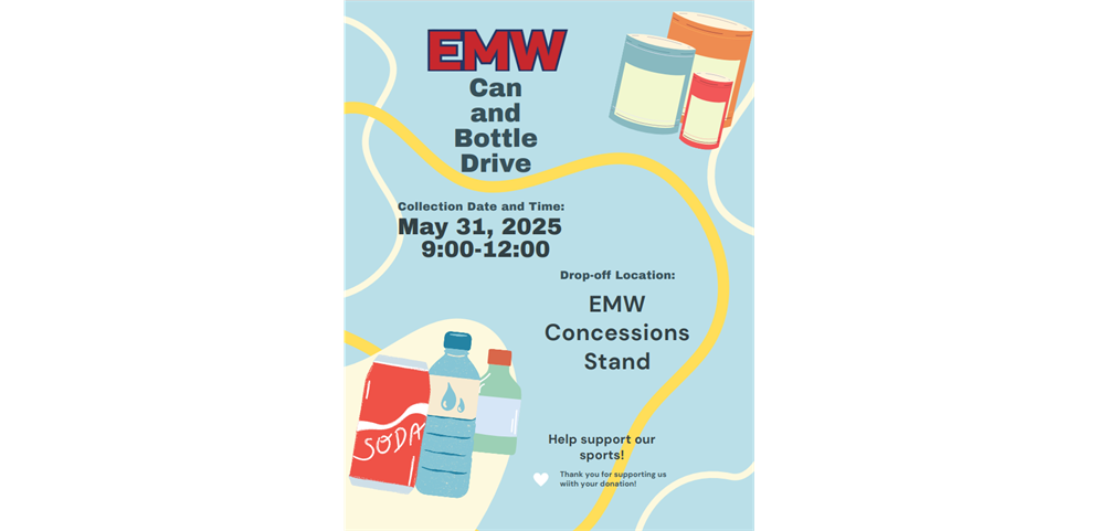 Bottle & Can Drive to Support EMW